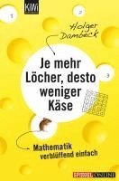 bokomslag Je mehr Löcher, desto weniger Käse