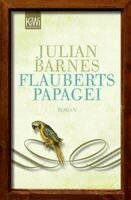 Julian Barnes - Flauberts Papagei, Häftad
