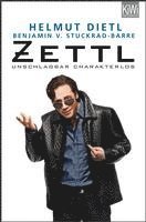 bokomslag Zettl - unschlagbar charakterlos