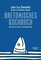 Jean-Luc Bannalec - Bretonisches Kochbuch, Inbunden