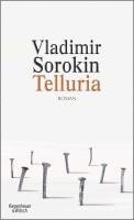 Vladimir Sorokin - Telluria, Inbunden