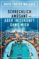 Schrecklich amüsant - aber in Zukunft ohne mich