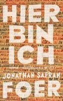 Jonathan Safran Foer - Hier bin ich, Inbunden