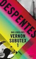 bokomslag Das Leben des Vernon Subutex 1