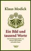 Klaus Modick - Ein Bild und tausend Worte, Inbunden