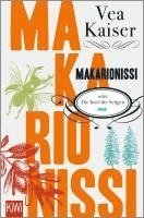 Vea Kaiser - Makarionissi oder Die Insel der Seligen, Häftad