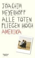 Alle Toten fliegen hoch - Amerika 1