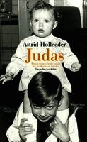 Astrid Holleeder - Judas, Inbunden