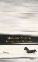 Madame Nielsen - Der endlose Sommer, Inbunden