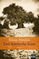 Klaus Modick - Der kretische Gast, Häftad