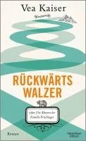 Vea Kaiser - Rückwärtswalzer, Inbunden