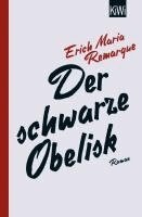 E. M. Remarque, Thomas F. Schneider - Der schwarze Obelisk, Häftad