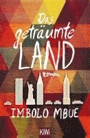Imbolo Mbue - Das geträumte Land, Häftad