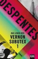 Das Leben des Vernon Subutex 1 1