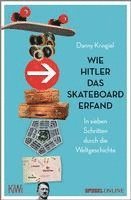 bokomslag Wie Hitler das Skateboard erfand