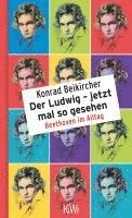 Konrad Beikircher - Der Ludwig - jetzt mal so gesehen, Inbunden