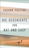 bokomslag Die Geschichte von Kat und Easy