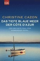 Das tiefe blaue Meer der Côte d'Azur