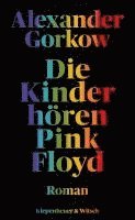 bokomslag Die Kinder hören Pink Floyd