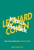 Klaus Modick - Klaus Modick über Leonard Cohen, Inbunden