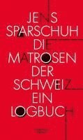 bokomslag Die Matrosen der Schweiz