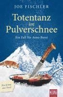 Joe Fischler - Totentanz im Pulverschnee, Häftad