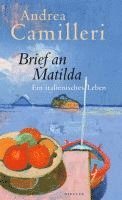 Andrea Camilleri - Brief an Matilda, Inbunden