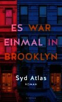 Syd Atlas - Es war einmal in Brooklyn, Inbunden