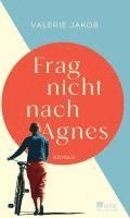 bokomslag Frag nicht nach Agnes