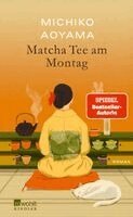 Michiko Aoyama - Matcha-Tee am Montag, Inbunden