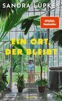 Sandra Lüpkes - Ein Ort, der bleibt, Inbunden