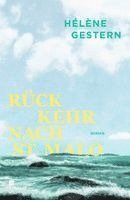 Hélène Gestern - Rückkehr nach St. Malo, Inbunden