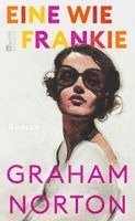 Graham Norton - Eine wie Frankie, Inbunden