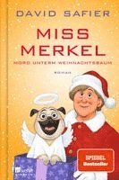 David Safier - Miss Merkel: Mord unterm Weihnachtsbaum, Inbunden