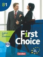 bokomslag First Choice B1. Kursbuch mit Home Study CD, Classroom CD und Phrasebook