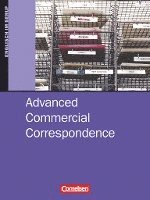 Commercial Correspondence. Advanced. Schülerbuch 1