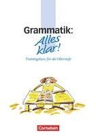 Alles klar! Grammatik. Oberstufe. RSR 1