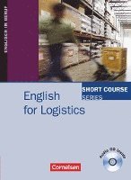 bokomslag Short Course Series: English for Logistics. Kursbuch
