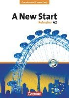 bokomslag A New Start. Refresher A2. Neue Ausgabe. Coursebook mit Home Study Section, Home Study CD, Class CDs