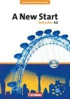 bokomslag A New Start. Refresher A2. Neue Ausgabe. Coursebook mit Home Study Section, Home Study CD, Class CDs