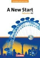 bokomslag A New Start. Refresher A2. Neue Ausgabe. Coursebook mit Home Study Section, Home Study CD, Class CDs