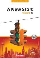 bokomslag A New Start. Refresher B2. Neue Ausgabe. Coursebook mit Home Study Section, Home Study CD, Class CDs