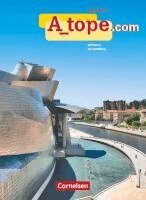 Gloria Bürsgens, Martin Drüeke, María Dolores Vidal García, Katja Zerck - A_tope.com - Für alle Schulformen. Schülerbuch, Häftad