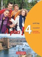 bokomslag À plus! Ausgabe 2004. Band 4 (cycle long). Grammatikheft