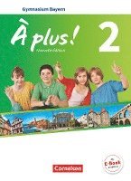 À plus ! - Nouvelle édition - Bayern Band 2: 7. Jahrgangsstufe - Schülerbuch