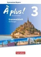 bokomslag À plus ! - Nouvelle édition - Bayern - Band 3 - Grammatikheft