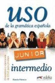 Uso de la grammatica espanola Junior. Intermedio. Übungsbuch 1