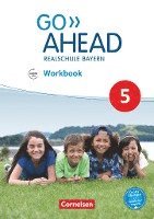 bokomslag Go Ahead 5. Jahrgangsstufe - Ausgabe für Realschulen in Bayern - Workbook mit Audios online