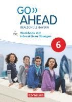 Go Ahead 6. Jahrgangsstufe - Ausgabe für Realschulen in Bayern - Workbook mit interaktiven Übungen auf scook.de 1