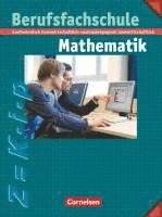 Kurt Kalvelage, Bernd Kupferschmid, Manfred Leppig, Kornelia Neuhaus, Helmut Richter, Horst Rümmele, Helmut Spiering, Manfred Leppig - Berufsfachschule Mathematik - Neubearbeitung, Inbunden